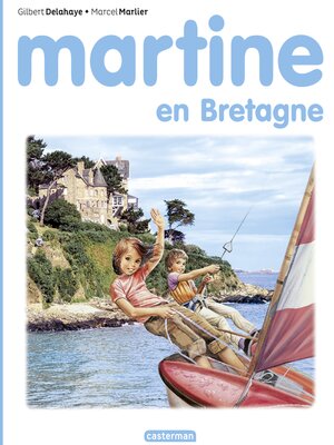 cover image of Martine, les éditions spéciales--Martine en Bretagne